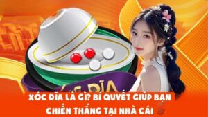 Xóc Đĩa Là Gì? Bí Quyết Giúp Bạn Chiến Thắng Tại Nhà Cái